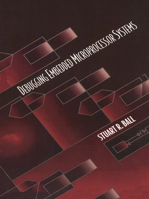 cover image of Debugging Embedded Microprocessor Systems